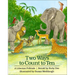 Two Ways to Count to Ten: A Liberian Folktale