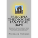 Principia Theologiae Fanaticae (1619): The Principles of the Fanatic Theology