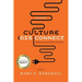 The Great Culture [Dis]Connect: Building a Business Culture That Works
