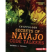 Secrets of Navajo Code Talkers