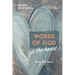 Words of God for the Heart: The Bible in 365 Words