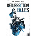 Resurrection Blues