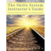 The Skills System Instructor's Guide: An Emotion-Regulation Skills Curriculum for all Learning Abilities