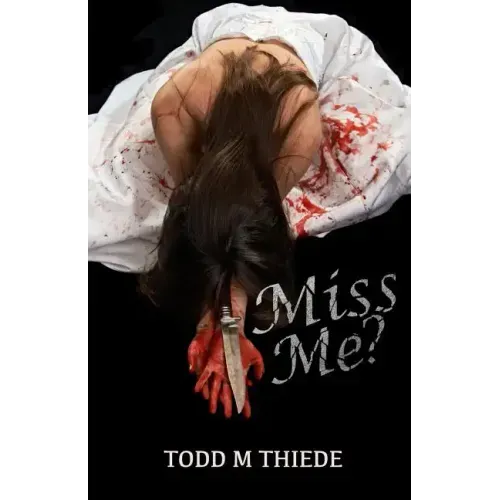 Miss Me?