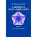 A History of Greek Mathematics, Volume I: From Thales to Euclid Volume 1