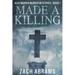Made A Killing