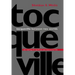 Tocqueville Between Two Worlds: The Making of a Political and Theoretical Life