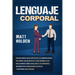 Lenguaje corporal: Desvelando los secretos de la comunicación no verbal de un macho y una hembra alfa, incluyendo cómo analizar a las per