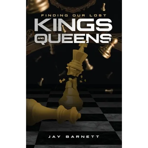 Finding Our Lost Kings and Queens: Strategies for Empowering Our Future Kings & Queens
