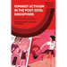 Feminist Activism in the Post-2010s Sinosphere: Identifying Issues, Sharing Knowledge, Building Movements