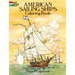 American Sailing Ships Coloring Book