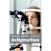 Diagnosis and Management of Astigmatism