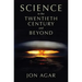 Science in the Twentieth Century and Beyond
