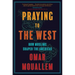 Praying to the West: How Muslims Shaped the Americas