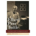 Elbert Parr Tuttle: Chief Jurist of the Civil Rights Revolution