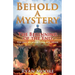 Behold A Mystery: The Beginning of the End