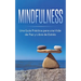 Mindfulness: Una Guía Práctica para una Vida de Paz y Libre de Estrés