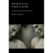 Spiritual Emotions: A Psychology of Christian Virtues