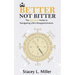 Better Not Bitter: The Good Girl's Guide to Navigating Life's Disappointments