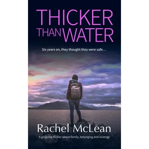 Thicker Than Water: A gripping thriller about family, belonging and revenge