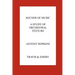 Sounds of Music. A Study of Orchestral Texture. Sounds of the Orchestra