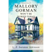 Mallory Gorman Won't Be Buried Today: A Stella Kirk Mystery #5