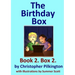 The Birthday Box: Book 2
