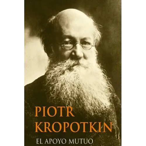 El Apoyo Mutuo (Spanish Edition)