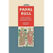 Papal Bull: Print, Politics, and Propaganda in Renaissance Rome