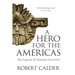 A Hero for the Americas: The Legend of Gonzalo Guerrero
