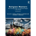 Religion Matters: How Sociology Helps Us Understand Religion in Our World