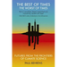 The Best of Times, the Worst of Times: Futures from the Frontiers of Climate Science