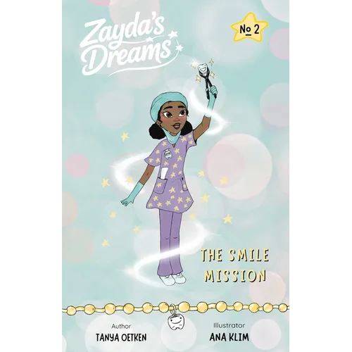 Zayda's Dreams: The Smile Mission