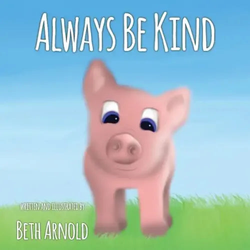Always Be Kind