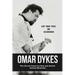 Omar Dykes: The Life and Times of a Poor and Almost Famous Bluesman