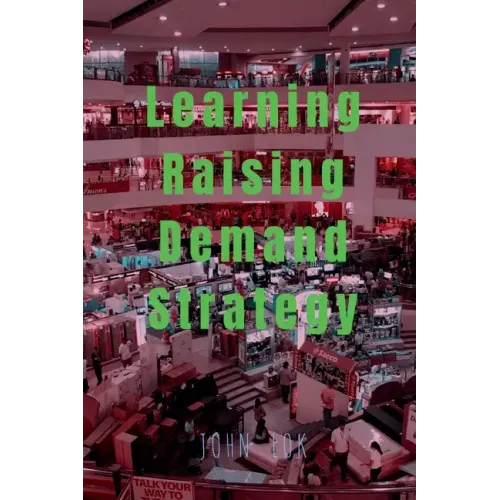 Learning Raising Demand Strategy