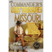 More Commander's Lost Treasures You Can Find In Missouri: Follow the Clues and Find Your Fortunes!
