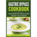 Gastric Bypass Cookbook: Quick And Easy Meals After Weight Loss Surgery