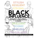 Black Influence: Rising Stars, History Makers, Risk Takers, and Influential Icons in Fashion