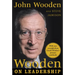 Wooden on Leadership: How to Create a Winning Organizaion