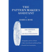 The Pattern Maker's Assistant: Lathe Work, Branch Work, Core Work, Sweep Work / Practical Gear Construction / Preparation and Use of Tools
