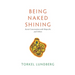 Being Naked Shining: Secret Conversation with Rinpoche and Others