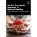An Arts Therapeutic Approach to Maternal Holding: Developing Healthy Mother and Child Holding Relationships