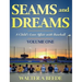 Seams and Dreams
