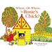Where, Oh Where, Is Rosie's Chick?