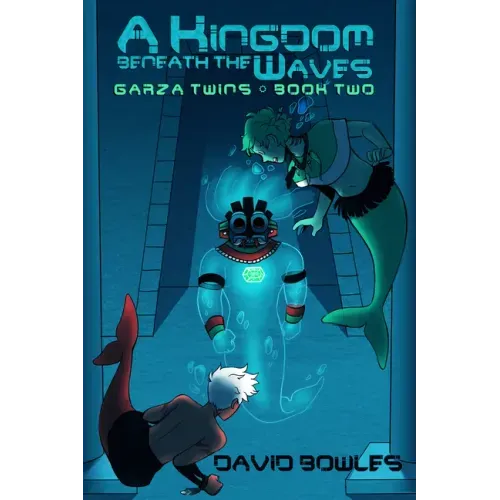 A Kingdom Beneath the Waves