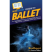 HowExpert Guide to Ballet: 101+ Tips to Learn How to Get Started in Ballet, Discover Tips & Tricks, and Become a Better Ballet Dancer