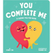 You Complete Me: A Sliding Pull-Tab Book
