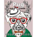 Pug and Friends Coloring book: A Dog Coloring book for Adults