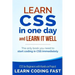 Learn CSS in One Day and Learn It Well (Includes HTML5): CSS for Beginners with Hands-on Project. The only book you need to start coding in CSS immedi